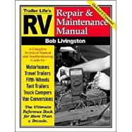 RV Repair and Maintenance Manual; Updated and Expanded