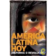America Latina hoy/ Latin America Today: Reforma o revolucio..., 9781921438721