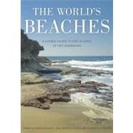 The World's Beaches: A Global Guide to the Science of the Sh..., 9780520268722
