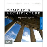 Computer Architecture : A Quantitative Approach,9780123838728 Computer Architecture : A Quantitative Approach,9780123838728
