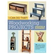 I Can Do That! Woodworking Projects,9781440318733 I Can Do That! Woodworking Projects,9781440318733