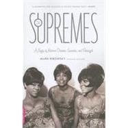 The Supremes: A Saga of Motown Dreams, Success, and Betrayal, 9780306818738
