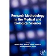 Research Methodology In The Medical And Biological Sciences, 9780123738745
