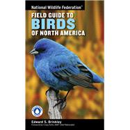 National Wildlife Federation Field Guide to Birds of North A..., 9781402738746