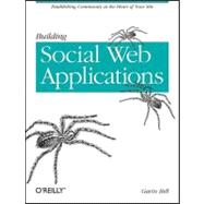 Building Social Web Applications : Establishing Community at..., 9780596518752