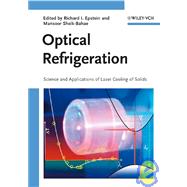 Optical Refrigeration : Science and Applications of Laser Co..., 9783527408764
