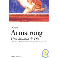 Una Historia De Dios / a History of God: 4000 anos de busque..., 9788449318764