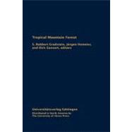 The Tropical Mountain Forest: Patterns and Processes in a Bi..., 9781931968799