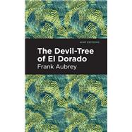 ISBN 9781513298801 product image for The Devil-Tree of El Dorado | upcitemdb.com