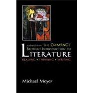 The Compact Bedford Introduction to Literature; Reading, Thinking , Writing,9780312398811 The Compact Bedford Introduction to Literature; Reading, Thinking , Writing,9780312398811