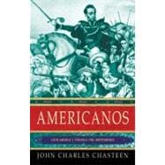 Americanos : Latin America's Struggle for Independence,9780195178814 Americanos : Latin America's Struggle for Independence,9780195178814