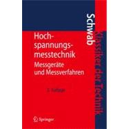 Hochspannungsmesstechnik: Messgerate Und Messverfahren, 9783642198816