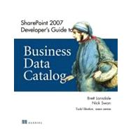 SharePoint 2007 Developer's Guide to Business Data Catalog, 9781933988818