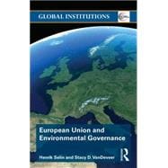 European Union and Environmental Governance,9780415628822 European Union and Environmental Governance,9780415628822