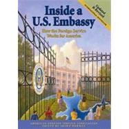 Inside a U. S. Embassy : How the Foreign Service Works for A..., 9780964948822