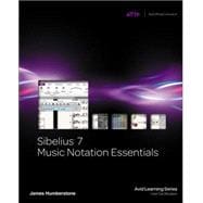 Sibelius 7 Music Notation Essentials,9781133788829 Sibelius 7 Music Notation Essentials,9781133788829