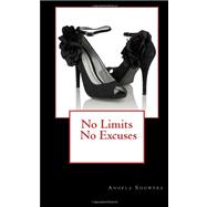 No Limits No Excuses