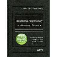 Professional Responsibility: A Contemporary Approach,9780314908841 Professional Responsibility: A Contemporary Approach,9780314908841