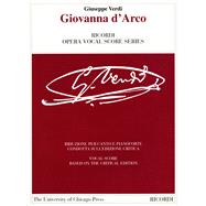 Giovanna D'arco: Dramma lirico in quattro atti di - Dramma lirico in four acts by Temistocle Solera,9788875928841 Giovanna D'arco: Dramma lirico in quattro atti di - Dramma lirico in four acts by Temistocle Solera,9788875928841