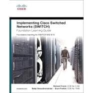 Implementing Cisco IP Switched Networks (SWITCH) Foundation ..., 9781587058844