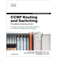 CCNP Routing and Switching Foundation Learning Library : Fou..., 9781587058851