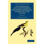 Two Expeditions into the Interior of Southern Australia, dur..., 9781108038867