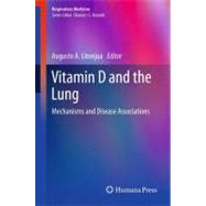 Vitamin D and the Lung: Mechanisms and Disease Associations