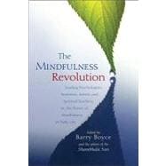 Mindfulness Revolution : Leading Psychologists, Scientists, ..., 9781590308899