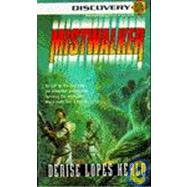 Mistwalker,9780345388902 Mistwalker,9780345388902