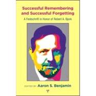 Successful Remembering and Successful Forgetting : A Festsch..., 9781848728912