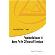 Best Asymptotic Issues for Some Partial Differential Equations You Can Rent in September 2023