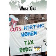 The Wage Gap,9780737768923 The Wage Gap,9780737768923