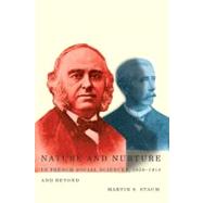 Nature and Nurture in French Social Sciences, 1859-1914 and ..., 9780773538924