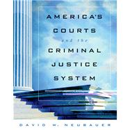 America's Courts And The Criminal Justice System with Infotrac,9780534628925 America's Courts And The Criminal Justice System with Infotrac,9780534628925