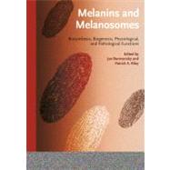 Melanins and Melanosomes : Biosynthesis, Biogenesis, Physiol..., 9783527328925