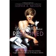 Black Woman Redefined : Dispelling Myths and Discovering Ful..., 9781935618942