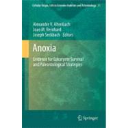 Anoxia : Evidence for Eukaryote Survival and Paleontological..., 9789400718951