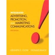 Integrated Advertising, Promotion, and Marketing Communicati..., 9780132538961