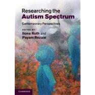 Researching the Autism Spectrum: Contemporary Perspectives, 9780521518963