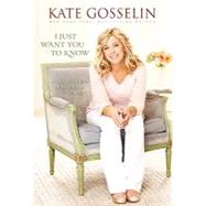 I Just Want You to Know : Letters to My Kids on Love, Faith,..., 9780310318965