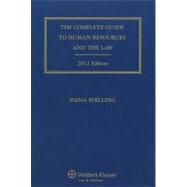 The Complete Guide to Human Resources and the Law 2012, 9780735508965