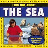 Find Out about the Sea : With 20 Projects and More Than 260 ..., 9781843228967