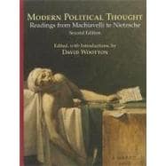 Modern Political Thought : Readings from Machiavelli to Niet..., 9780872208971