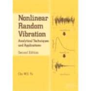 Nonlinear Random Vibration, Second Edition: Analytical Techn..., 9780415898973