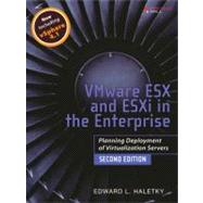 VMware ESX and ESXi in the Enterprise : Planning Deployment ..., 9780137058976