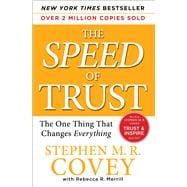 The SPEED of Trust The One Thing That Changes Everything, 9781416549000