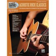 Easy Guitar Play-along Acoustic Rock Classics : A No-Nonsens..., 9780739069011