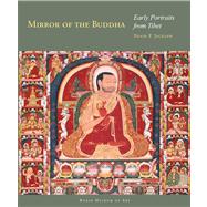 Mirror of the Budda : Early Painted Portraits from Tibet, 9780984519026