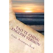 Tao Te Ching English Version : A Study in the Field of Waves, 9781463779030