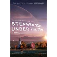 Under the Dome A Novel